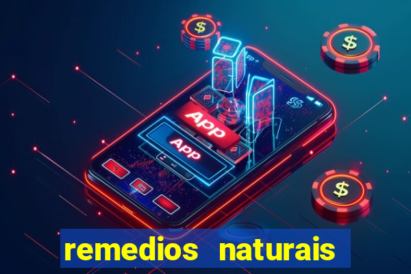 remedios naturais para diabetes